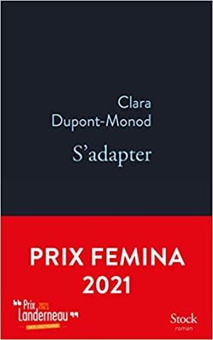 S'adapter - Prix Femina 2021