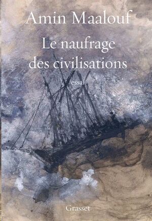 Le Naufrage des civilisations