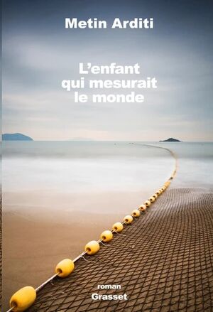 L'enfant qui mesurait le monde