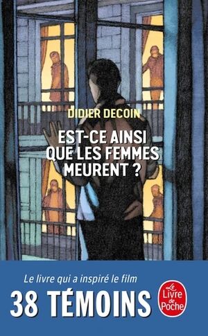 Est-ce ainsi que les femmes meurent?