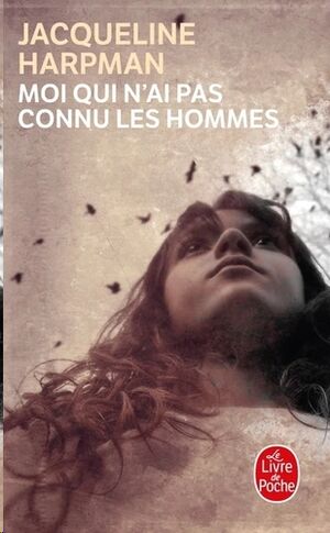 Moi qui n'ai pas connu les Hommes
