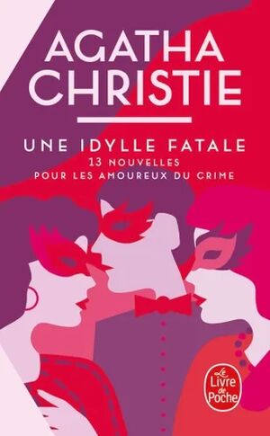 Une idylle fatale