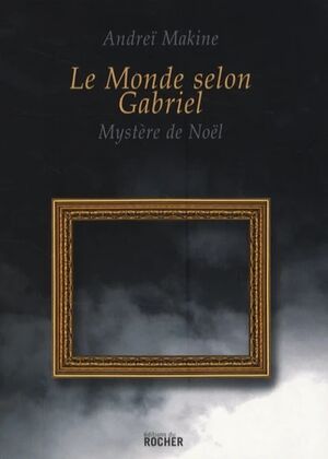 Le monde selon Gabriel