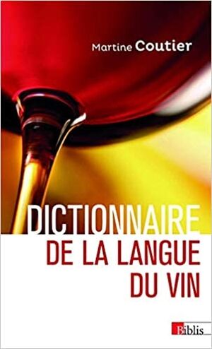Dictionnaire de la langue du vin