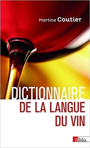 Dictionnaire de la langue du vin