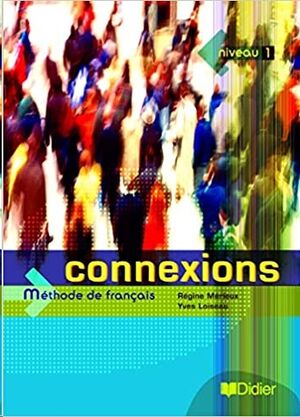 Connexions 1 - Livre élève