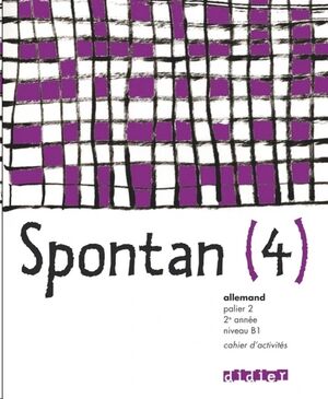 Spontan (4) - Cahier d'activités