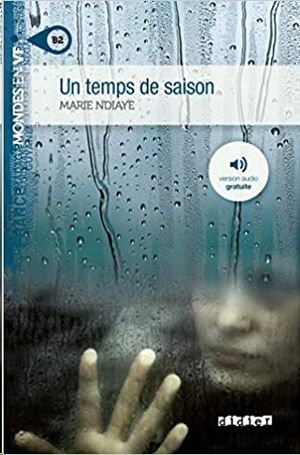 Un temps de saison B2 - Livre + MP3