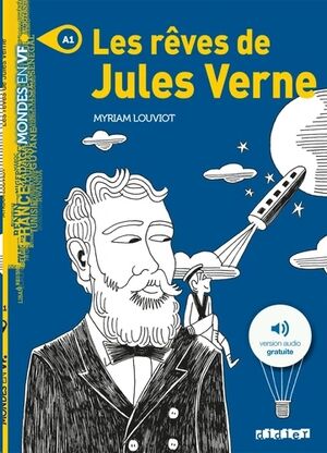 Les rêves de Jules Verne - A1