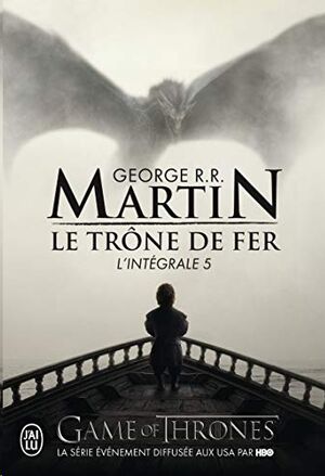 (5) Le trone de fer: L'integrale