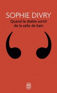 Quand le diable sortit de la salle de bain
