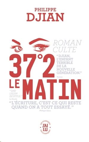 37º 2 Le matin