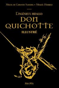 L'ingenieux hidalgo Don Quichotte (illustré)