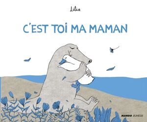 C'est toi ma maman