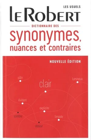 Dictionnaire des synonymes, nuances et contraires