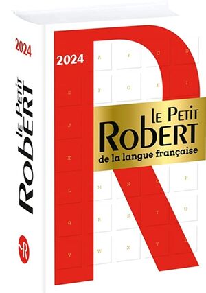 Le Petit Robert de la Langue Française Bimedia 2024