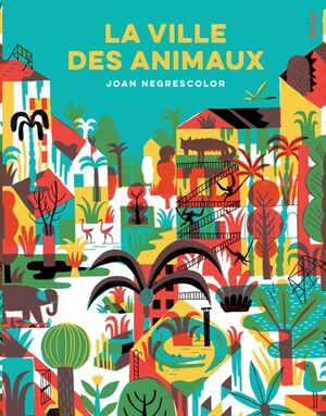 La ville des animaux