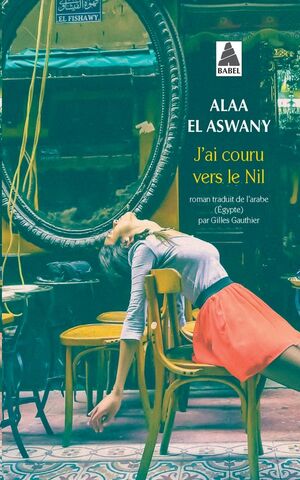 J'ai couru vers le Nil