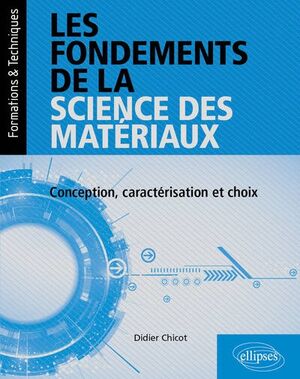 Les fondements de la science des matériaux