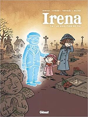 (04) Irena -  Je suis fier de toi