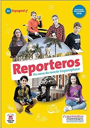 Reporteros 5e (A1) - Livre de l'élève d'espagnol