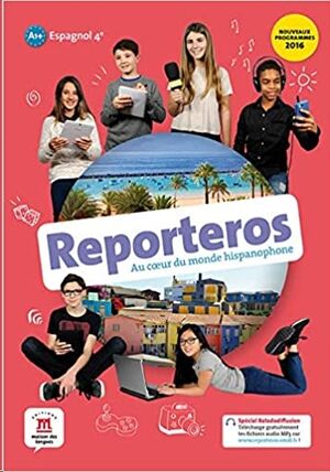 Reporteros 4e (A1-A2) - Livre de l'élève d'espagnol