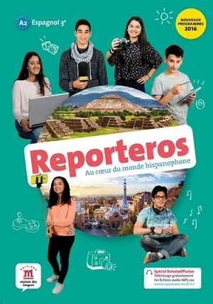 Reporteros 3e (A2) - Livre de l'élève d'espagnol