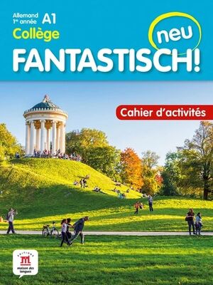 Fantastisch! neu A1 - Cahier d'activités