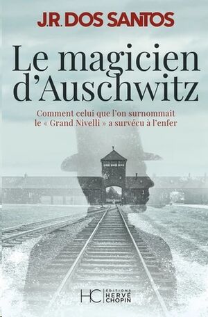 Le magicien d'Auschwitz