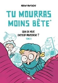 Tu Morras Moins Bete T02