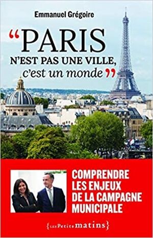 Paris n'est pas une ville, c'est un monde