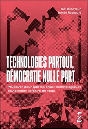 Technologies partout, démocratie nulle part: