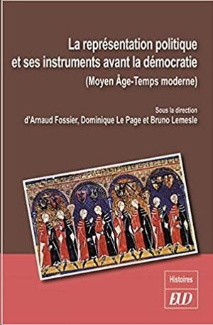 La représentation politique et ses instruments avant la démocratie
