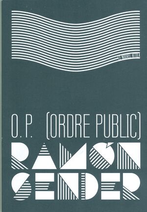 O.P. Ordre Publique