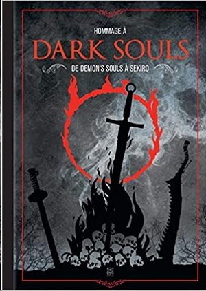 Hommage à Dark Souls: De Demon's Souls à Sekiro