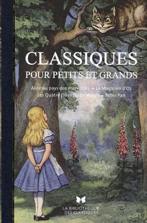 Classiques pour petits et grands: