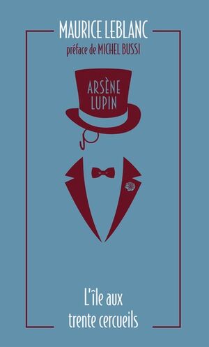 Arsène Lupin - L'île aux trente cercueils