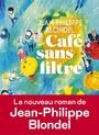Café sans filtre
