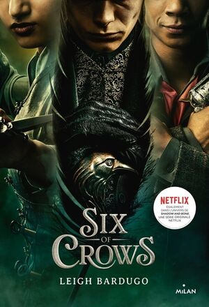 Six of Crows Tome 1