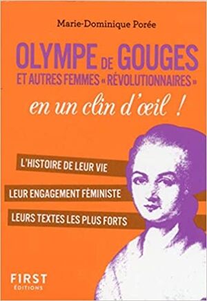 Olympe de Gouges et les femmes de la révolution en un clin d'oeil
