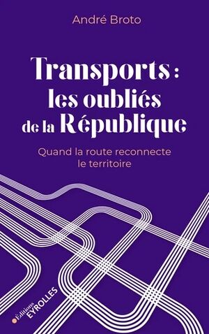 Transports : les oubliés de la République