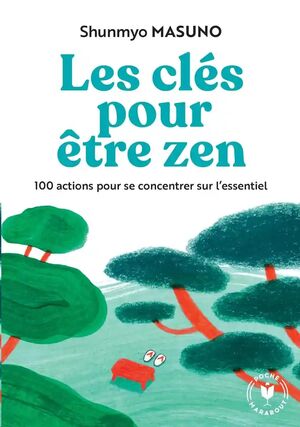 Les clés pour être zen;