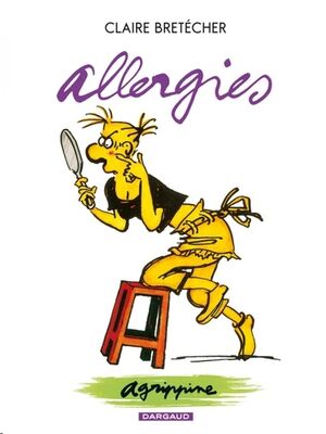 Agrippine Tome 7 - Allergies