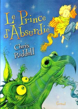 Le prince d'Absurdie (3-8 años)