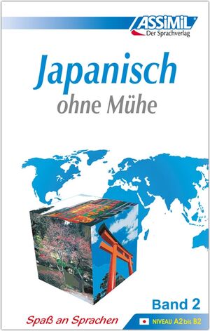Japanisch ohne Mühe. Vol. 2