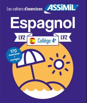 Espagnol collège 4e, LV2 : 150 exercices + corrigés (base francesa)