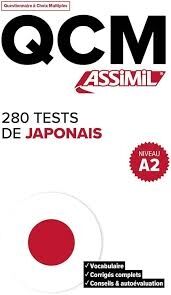 280 tests de japonais, niveau A2 : QCM