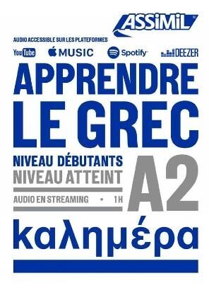 Apprendre le grec : niveau débutants : niveau atteint A2