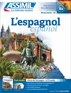 L'espagnol : Débutants à B2 - livre + 3CD (base francesa)