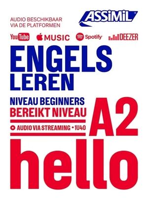 Engels leren : niveau beginners : bereikt niveau A2
